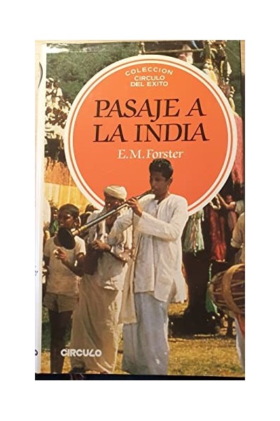PASAJE A LA INDIA - E. M. Forster.